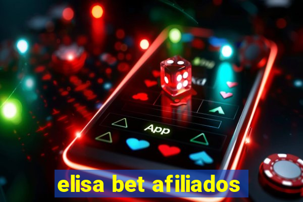 elisa bet afiliados